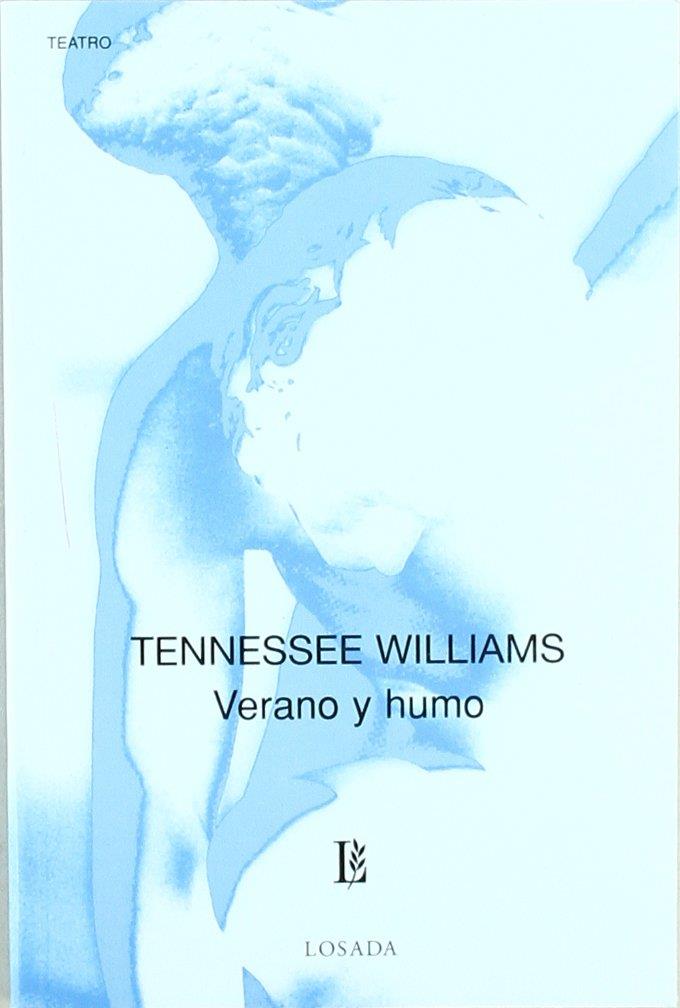 VERANO Y HUMO | 9789500303385 | WILLIAMS, TENNESSEE