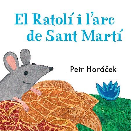 RATOLI I L'ARC DE SANT MARTI, EL | 9788426140760 | HORACEK, PETR