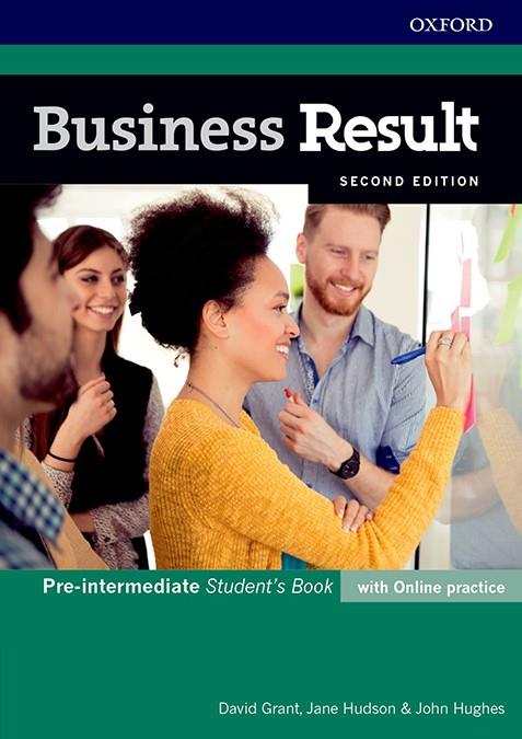 BUSINESS RESULT PRE-INTERMEDIATE STUDENT'S BOOK WITH ONLINE PRACTICE 2ND EDITIO | 9780194738767 | GRANT, DAVID / HUDSON, JANE / HUGHES, JOHN