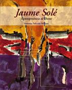 JAUME SOLE, L'OMNIPRESENCIA DE L'HOME | 9788497911689 | SALCEDO, ANTONIO