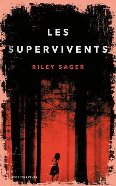 LES SUPERVIVENTS | 9788416930425 | RILEY SAGER