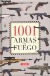 1001 ARMAS DE FUEGO | 9788479718145 | AAVV