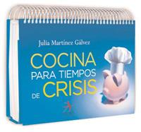 COCINA PARA TIEMPOS DE CRISIS | 9788496107977 | MARTINEZ, JULIA