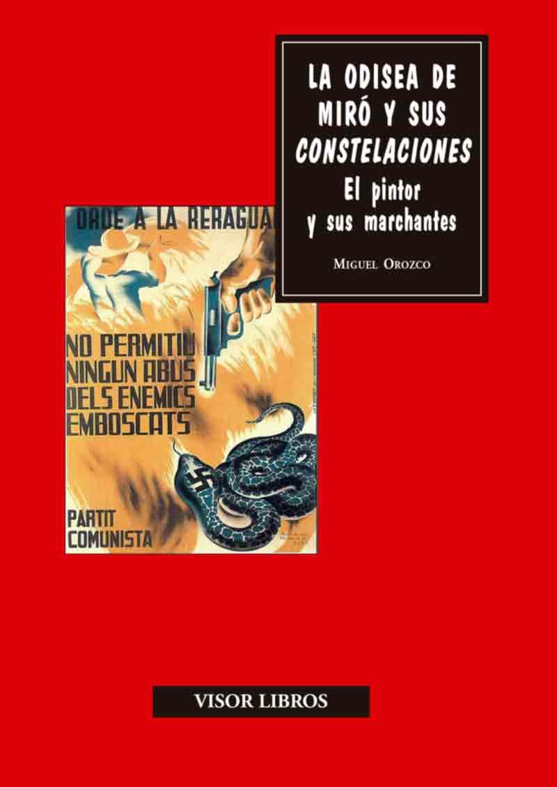 LA ODISEA DE MIRÓ Y SUS CONSTELACIONES | 9788498956757 | OROZCO, MIGUEL