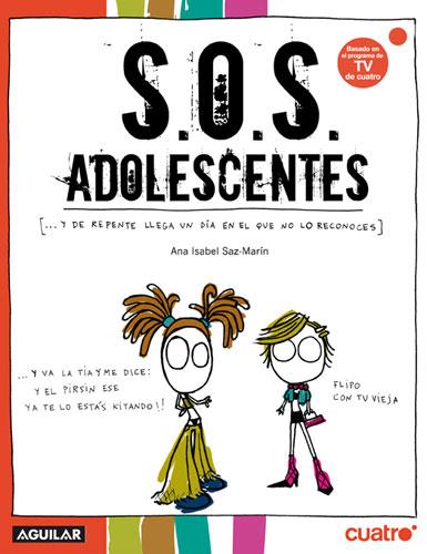 SOS ADOLESCENTES | 9788403097827 | SAZ MARIN, ANA ISABEL