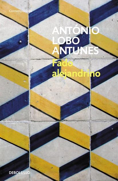 FADO ALEJANDRINO | 9788483464878 | LOBO ANTUNES, ANTONIO