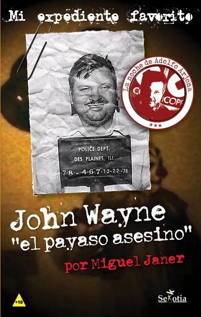 JOHN WAYNE, EL PAYASO ASESINO | 9788416921249 | MIGUEL JANER