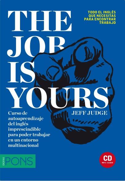 JOB IS YOURS, THE | 9788484439882 | JUDGE, JEFF