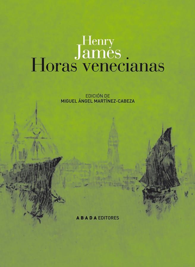 HORAS VENECIANAS | 9788496775312 | JAMES, HENRY