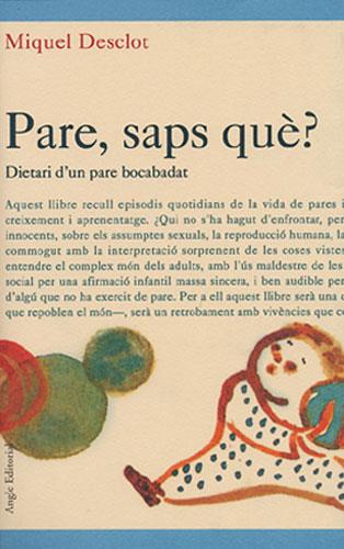 PARE, SAPS QUE | 9788488811813 | DESCLOT, MIQUEL