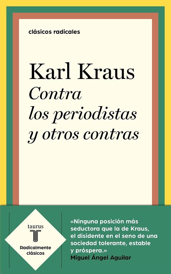 CONTRA LOS PERIODISTAS Y OTROS CONTRAS | 9788430622382 | KRAUS, KARL