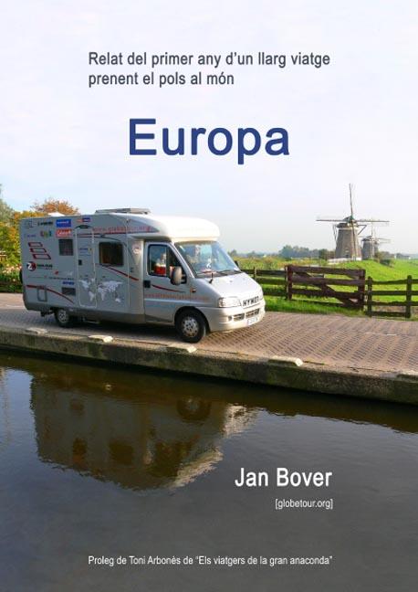 EUROPA RELAT PRIMER ANY D'UN LLARG VIATGE PRENENT EL POLS AL | 9788461406999 | BOVER, JAN