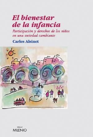 BIENESTAR DE LA INFANCIA, EL | 9788497430876 | ALSINET, CARLES