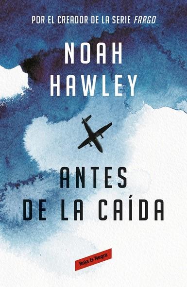 ANTES DE LA CAÍDA | 9788416195633 | HAWLEY, NOAH