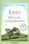 EXITO, UNA GUIA EXTRAORDINARIA | 9788483466476 | SHARMA, ROBIN S