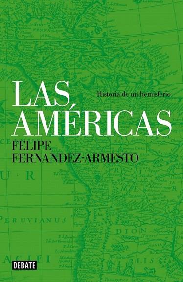 AMERICAS, LAS | 9788499924373 | FERNANDEZ-ARMESTO, FELIPE