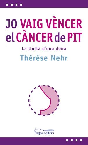 JO VAIG VENCER EL CANCER DE PIT | 9788497797030 | NEHR, THERESE