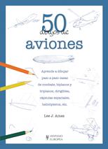 50 DIBUJOS DE AVIONES | 9788425519895 | AMES, LEE J.