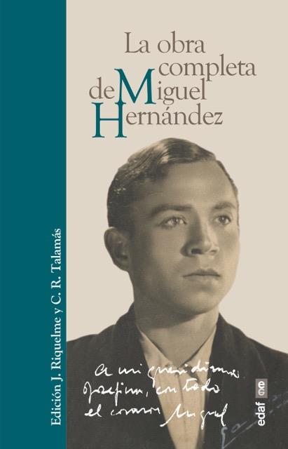 LA OBRA COMPLETA DE MIGUEL HERNÁNDEZ | 9788441437784 | HERNÁNDEZ, MIGUEL