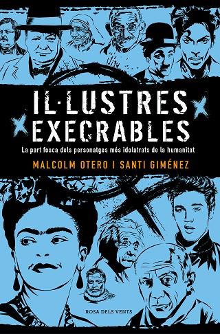 IL·LUSTRES EXECRABLES | 9788416930722 | OTERO, MALCOLM / GIMÉNEZ, SANTI