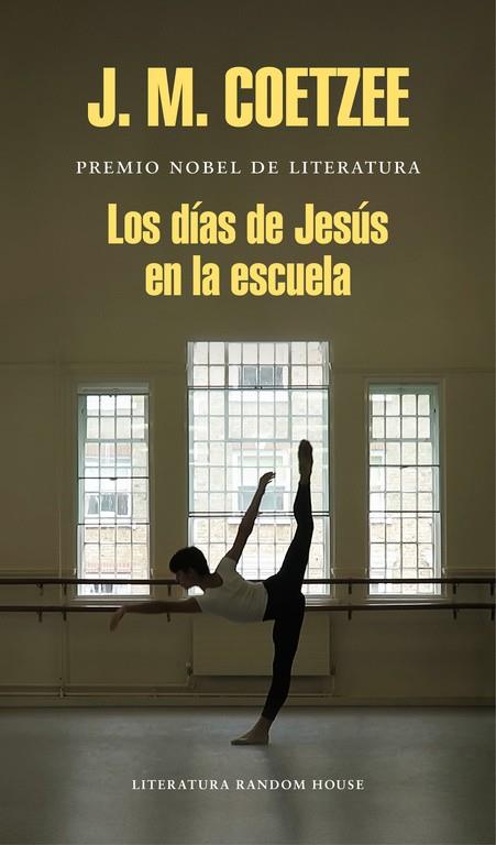LOS DÍAS DE JESÚS EN LA ESCUELA | 9788439732433 | COETZEE, J.M.