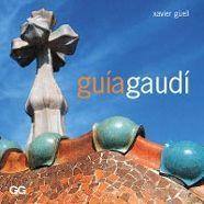 GUIA GAUDI (CASTELLA) | 9788425218729 | GUELL, XAVIER