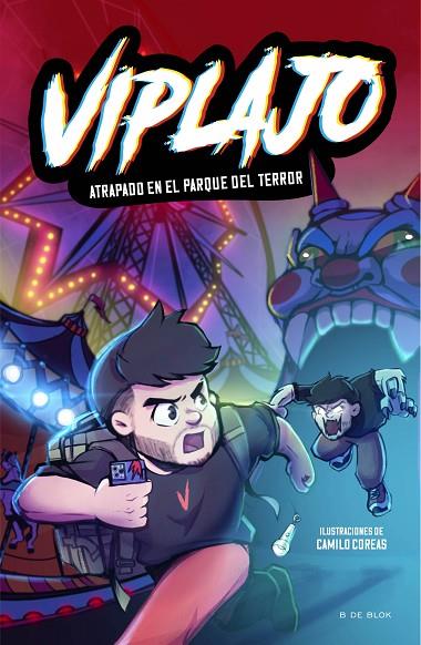 VIPLAJO 1 - ATRAPADO EN EL PARQUE DEL TERROR | 9788419522726 | VIPLAJO