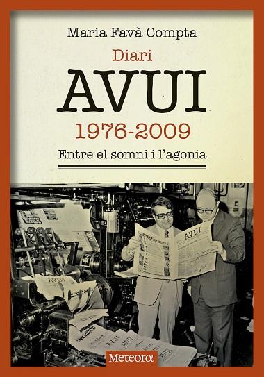 DIARI AVUI, 1976-2009 | 9788494654169 | FAVÀ COMPTA, MARIA