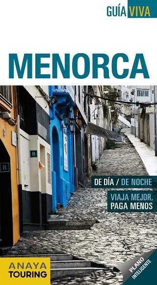 MENORCA GUIA VIVA 2012 | 9788497766456 | VELA LOZANO, ANTONIO/RAYÓ FERRER, MIQUEL