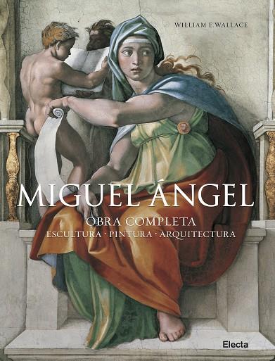 MIGUEL ANGEL OBRA COMPLETA | 9788481564792 | WALLACE,WILLIAM E.