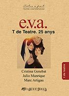 E.V.A. | 9788494907449 | ARTIGAU, MARC / MANRIQUE, JULIO / GENEBAT, CRISTINA