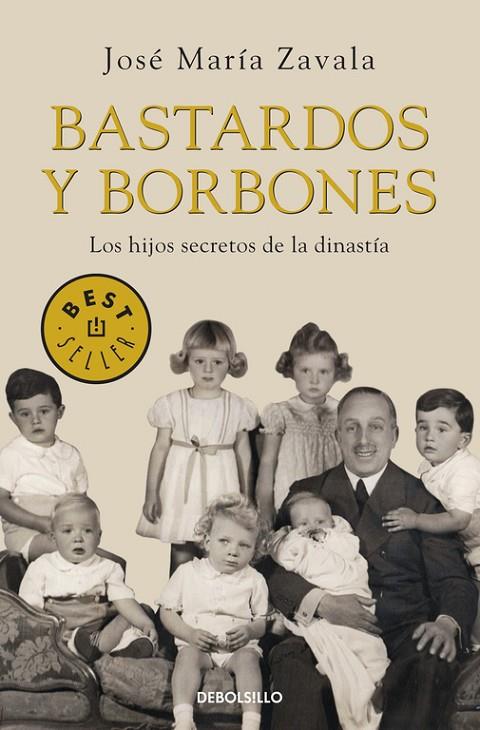 BASTARDOS Y BORBONES | 9788499893648 | ZAVALA, JOSE MARIA