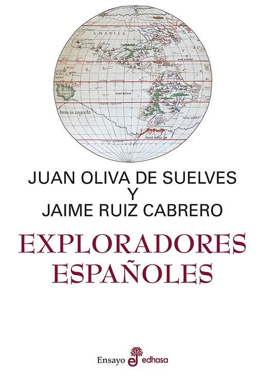 EXPLORADORES ESPAÑOLES | 9788435025690 | OLIVA DE SUELVES, JUAN LUIS / RUÍZ CABRERO, JAIME