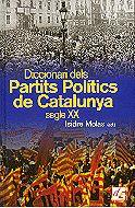 DICCIONARI DELS PARTITS POLITICS DE CATALUNYA S.XX | 9788441204669 | MOLAS, ISIDRE