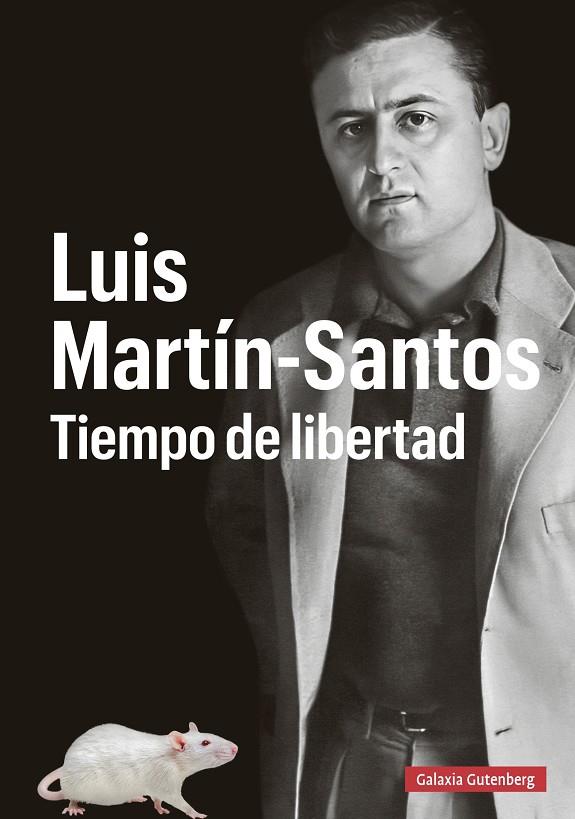 LUIS MARTÍN-SANTOS. TIEMPO DE LIBERTAD | 9788410107328 | GUILLAMON, JULIÀ (ED.)