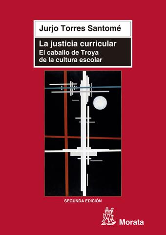 JUSTICIA CURRICULAR, LA | 9788471126337 | TORRES SANTOMÉ, JURJO