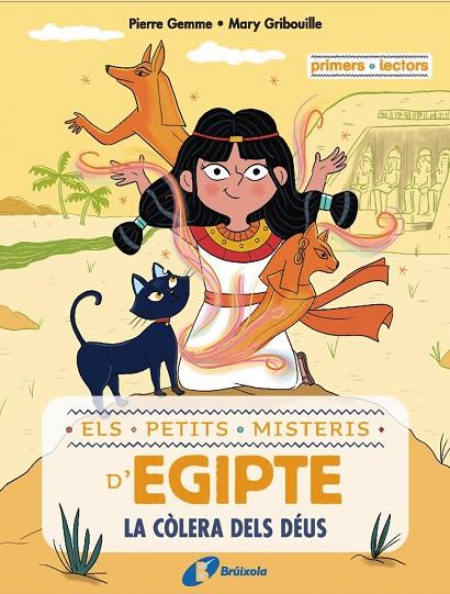 ELS PETITS MISTERIS D'EGIPTE, 1. LA CÒLERA DELS DÉUS | 9788413493497 | GEMME, PIERRE