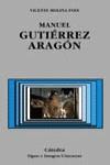 MANUEL GUTIERREZ ARAGON | 9788437620589 | MOLINA FOIX, VICENTE