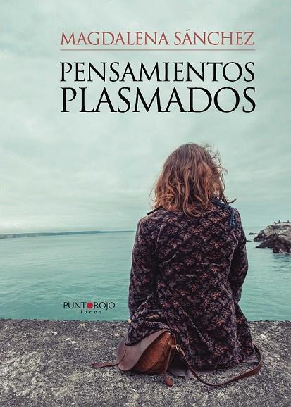 PENSAMIENTOS PLASMADOS | 9788416359011 | SANCHEZ CASTRO, ANDREA MAGDALENA