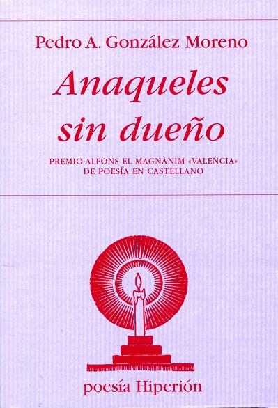 ANAQUELES SIN DUEÑO | 9788475179773 | GONZALEZ MORENO, PEDRO A.