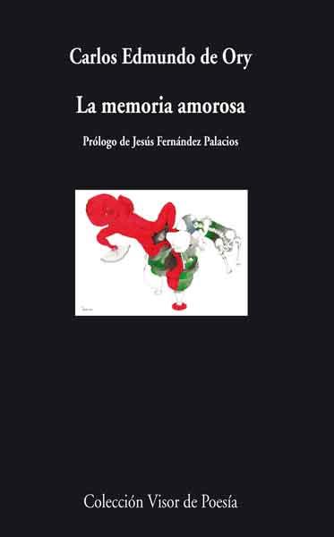 MEMORIA AMOROSA, LA | 9788498957891 | ORY, CARLOS EDMUNDO DE