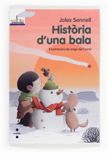 HISTORIA D'UNA BALA | 9788466132077 | SENNELL, JOLES