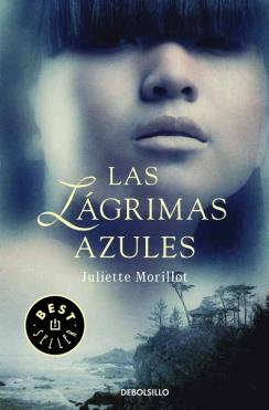 LAGRIMAS AZULES, LAS | 9788490322086 | MORILLOT, JULIETTE