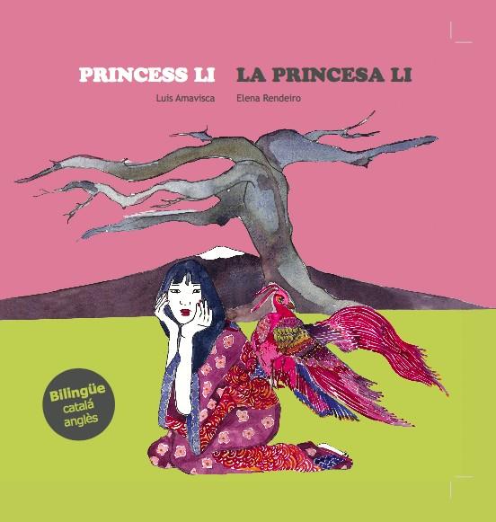 PRINCESS LI / LA PRINCESA LI | 9788494413773 | LUIS AMAVISCA / ELENA RENDEIRO
