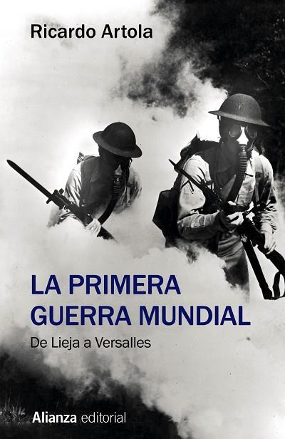 LA PRIMERA GUERRA MUNDIAL | 9788491813613 | ARTOLA, RICARDO