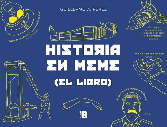 HISTORIA EN MEME | 9788417001582 | PÉREZ ROMERO, GUILLERMO