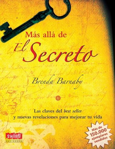MAS ALLA DE EL SECRETO (BOLSILLO) | 9788496746398 | BARNABY, BRENDA