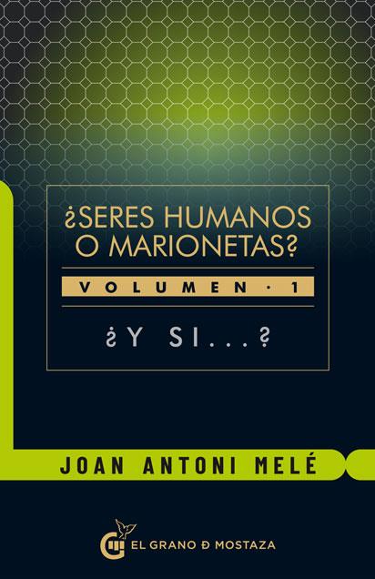 SERES HUMANOS O MARIONETAS? | 9788412136784 | MELÉ CARTAÑÁ, JOAN ANTONI