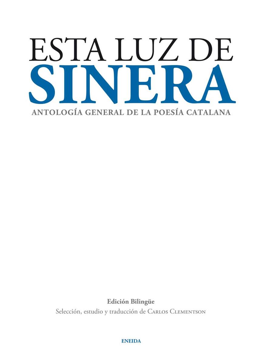 ESTA LUZ DE SINERA-ANTOLOGIA GENERAL POESIA CATALANA | 9788492491759 | AAVV