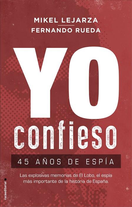 YO CONFIESO | 9788417541293 | LEJARZA, MIKEL / RUEDA, FERNANDO